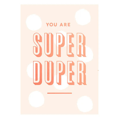 You are Super Duper Rose Gold Postcard