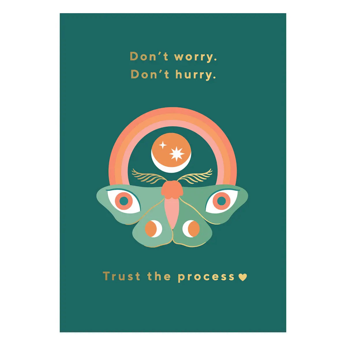 Don’t worry. Don’t hurry. Postcard